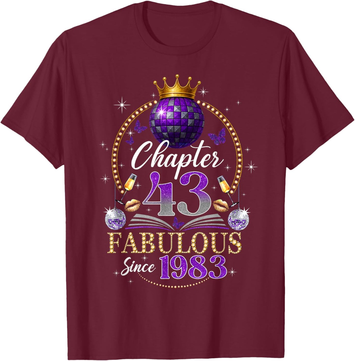 Chapter 43 Since 1983 Purple Disco Ball 43rd Birthday Women T-Shirt - T-Shirt | Maroon