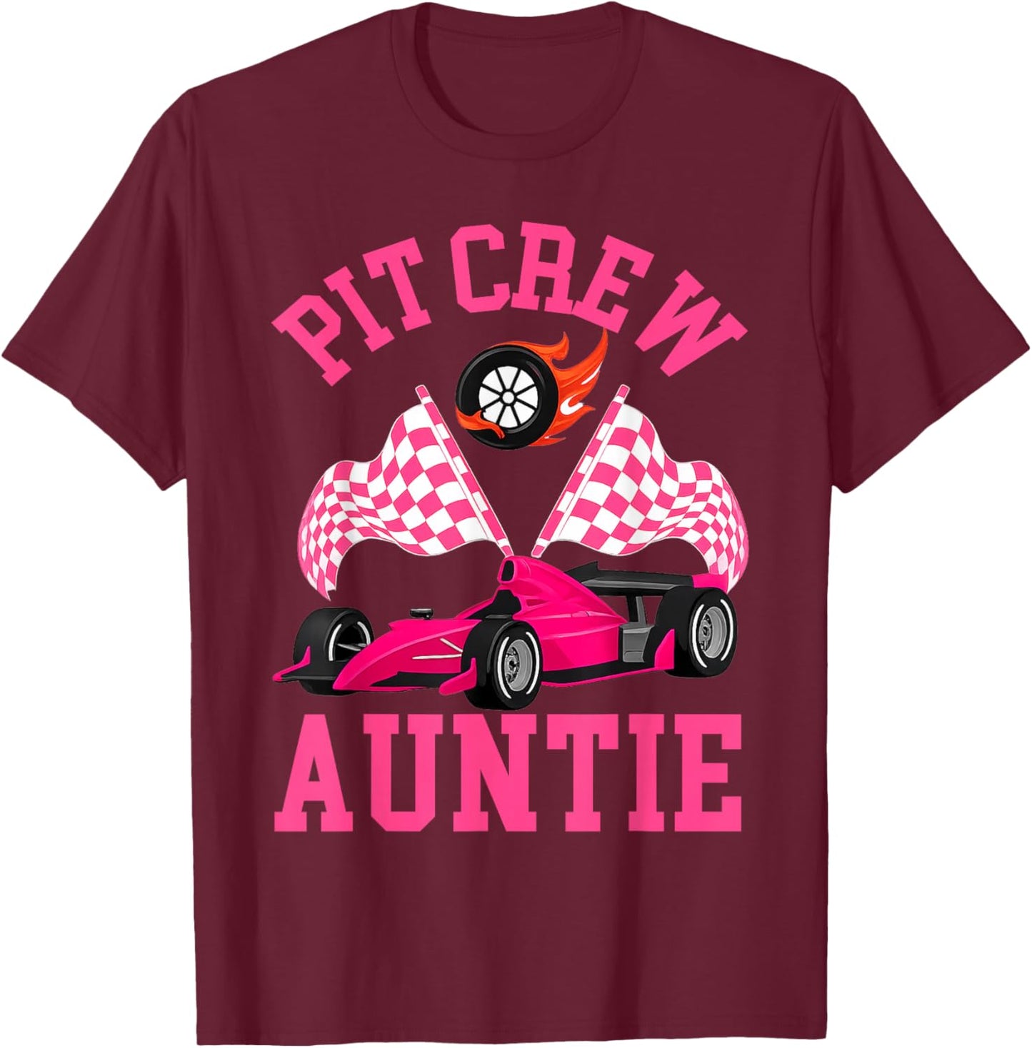 Race Car Birthday Party Racing Family Auntie Pit Crew T-Shirt - T-Shirt | Maroon