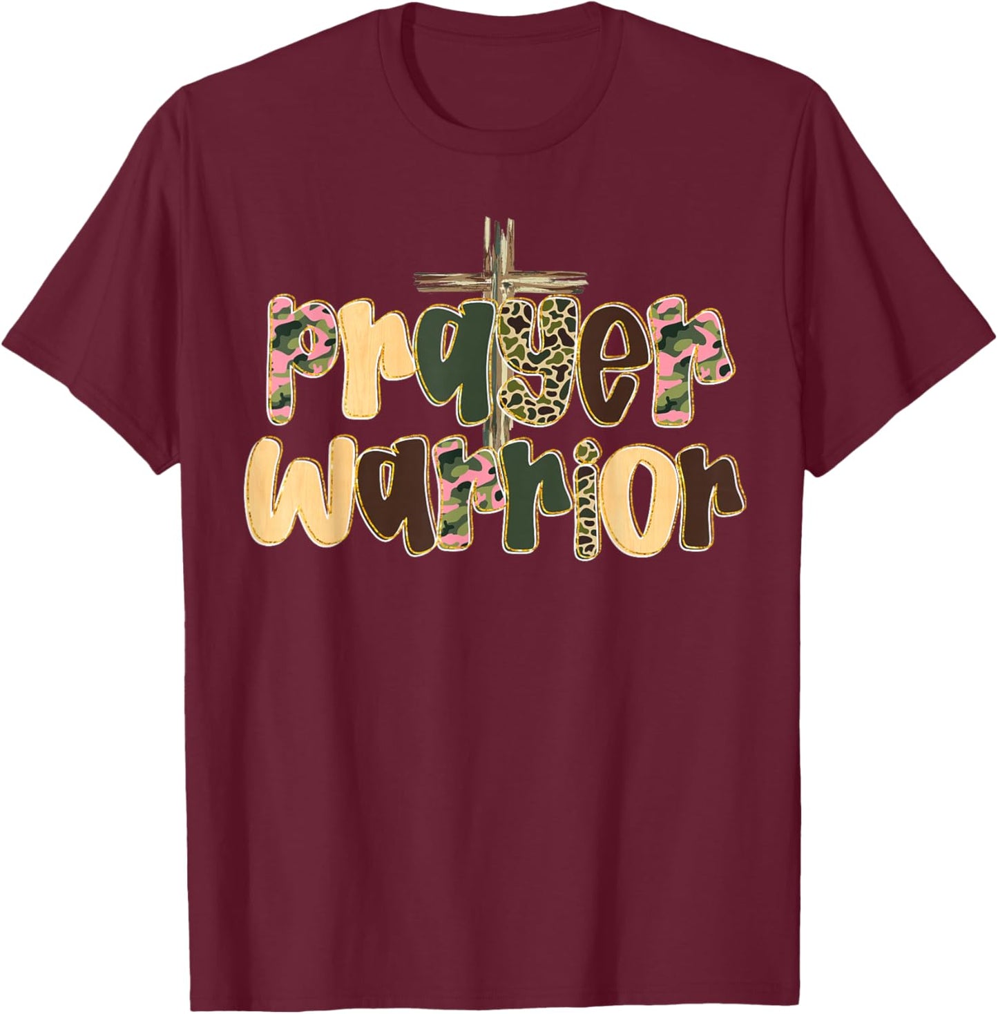 Prayer Warrior Faith God Cross Camo Jesus Christian Women T-Shirt - T-Shirt | Maroon