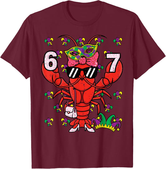67 Crawfish 6 7 Mardi Gras Meme Kids Girls Women Teacher T-Shirt - T-Shirt | Maroon