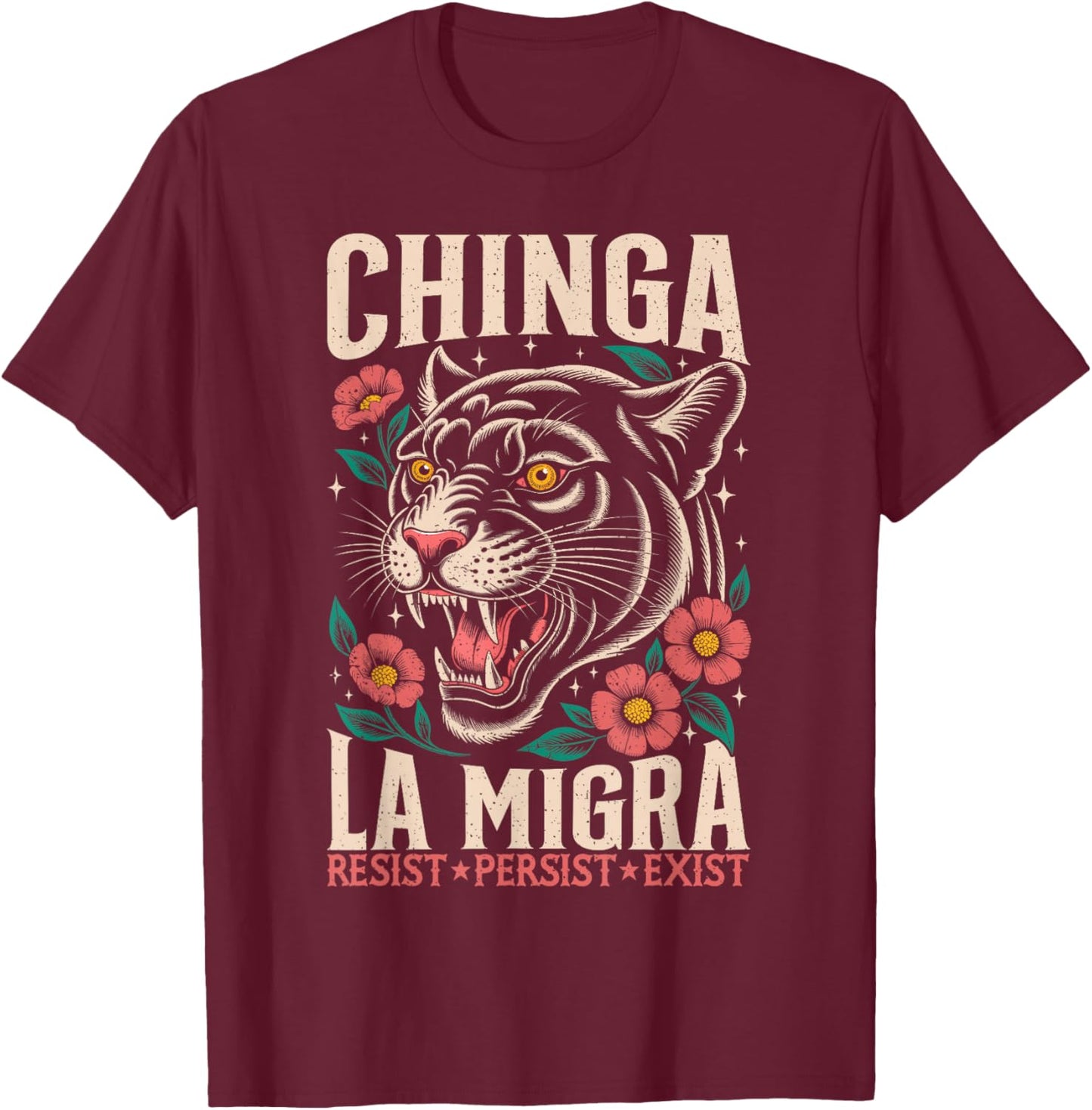 Chinga La Migra Funny Floral Cat Graphic Meme T-Shirt - T-Shirt | Maroon