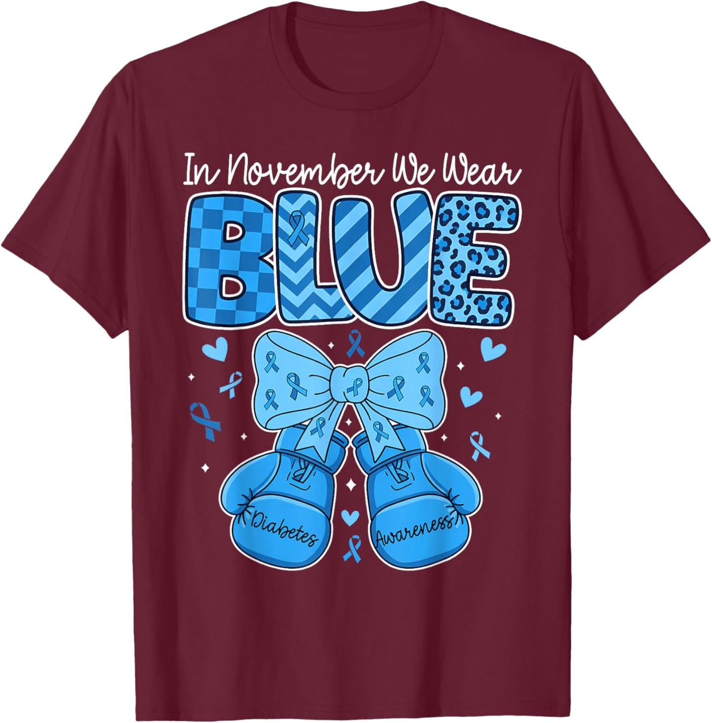 We Wear Ribbon Blue Boxing Gloves Diabetes Awareness Girls T-Shirt - T-Shirt | Maroon