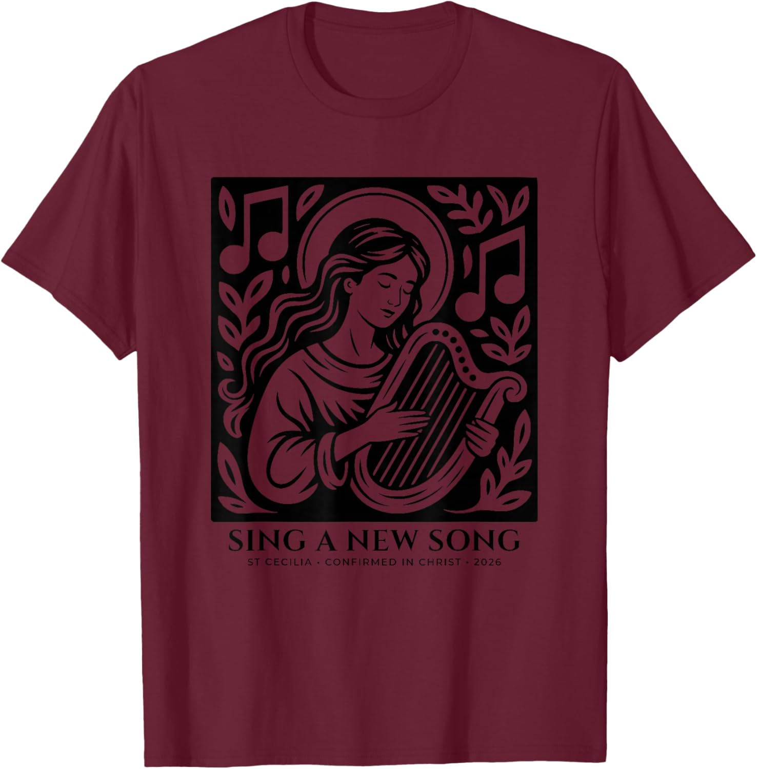St Cecilia Confirmation 2026 Sing a New Song Linocut Style T-Shirt - T-Shirt | Maroon