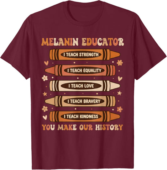Black History Month Teacher Black Educator African American T-Shirt - T-Shirt | Maroon