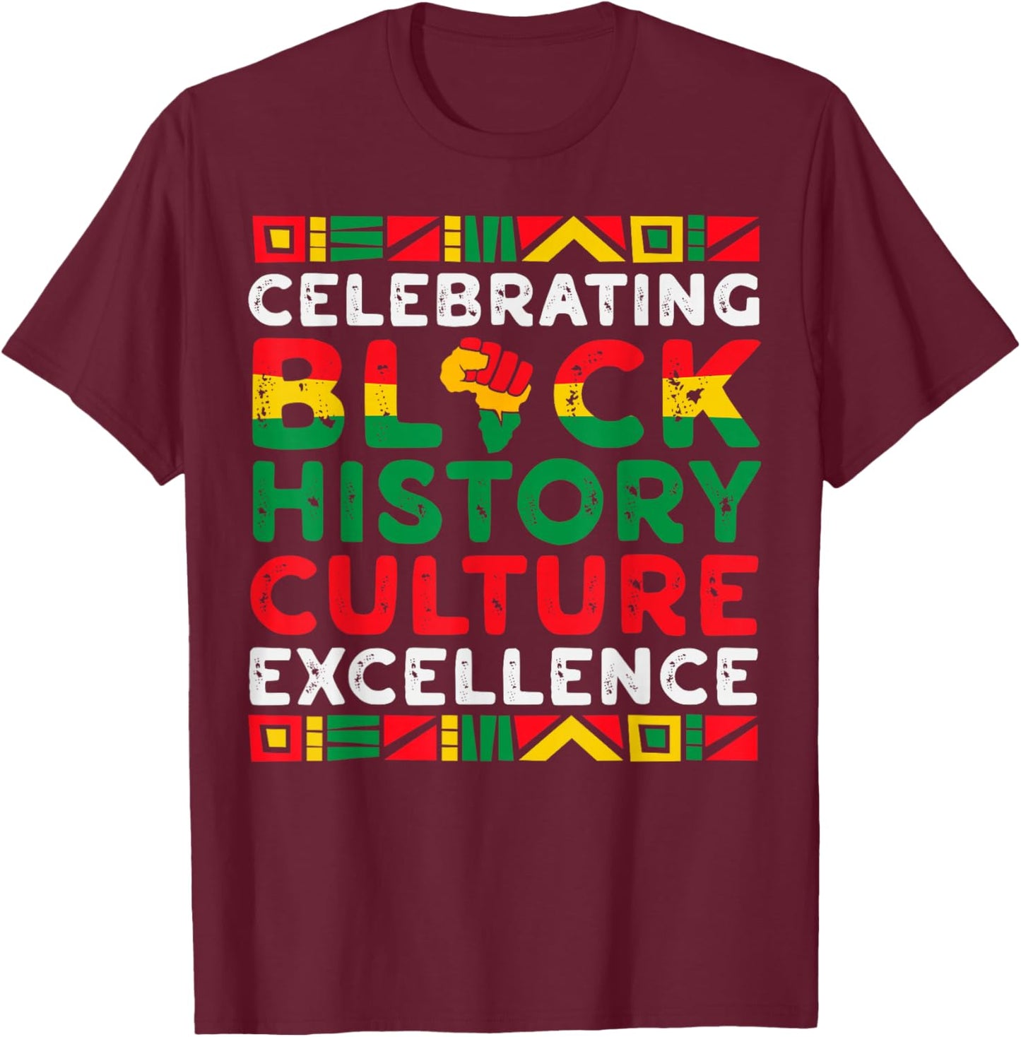 Celebrating Black History Month African American History T-Shirt - T-Shirt | Maroon