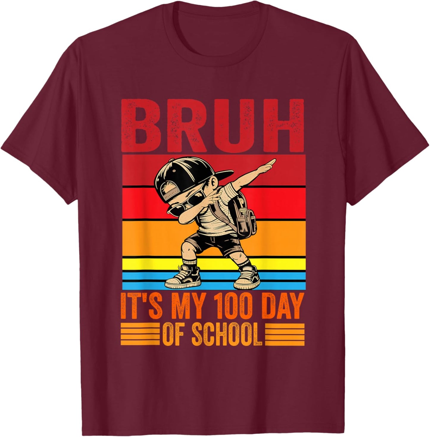 Bruh It's My 100th Day of School Boys T-Shirt - T-Shirt | Maroon