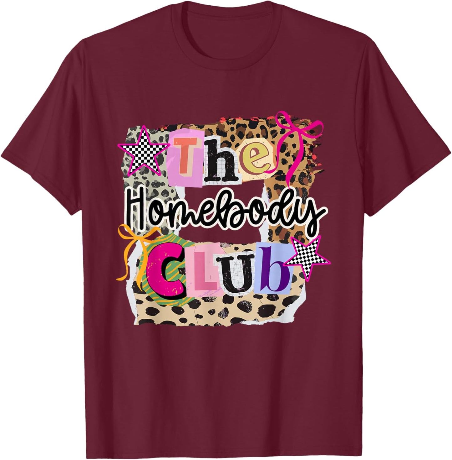 The Homebody Club Collage Leopard Home Lover Girly T-Shirt - T-Shirt | Maroon