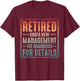 Funny Retirement Party Vintage Retired Under New Management T-Shirt - T-Shirt | Maroon