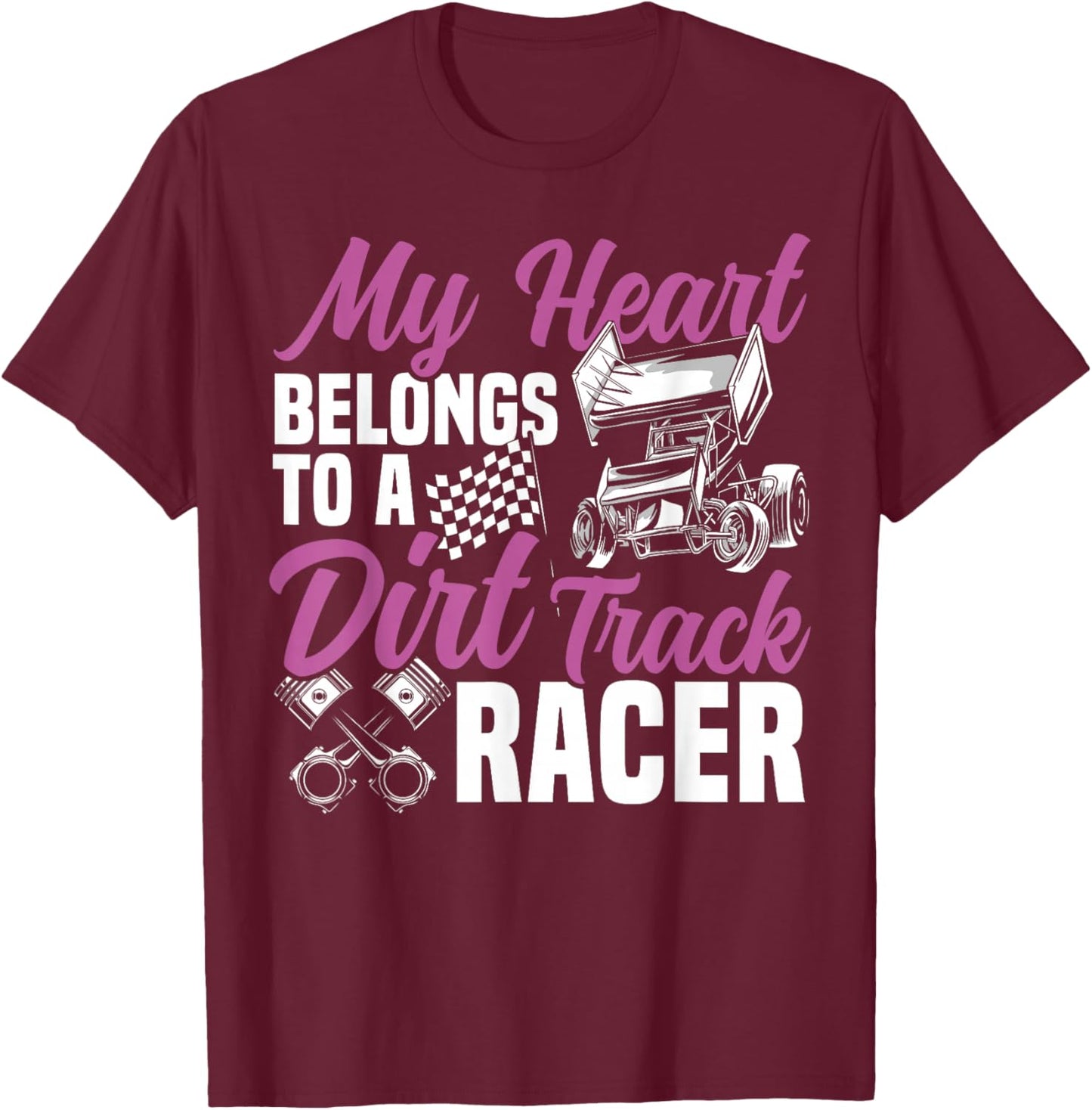 Dirt Track Racing Race Girlfriend Girl Sprint Car My Heart T-Shirt - T-Shirt | Maroon