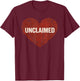 Unclaimed Heart Funny Single Awareness Day Anti Valentines T-Shirt - T-Shirt | Maroon