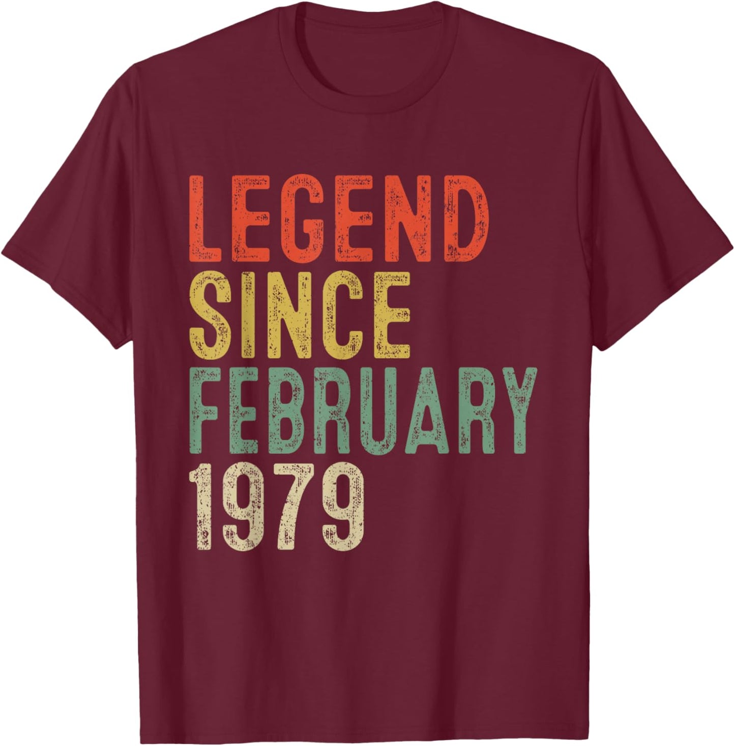 Legend Since February 1979 47th Birthday Gifts 47 Year Old T-Shirt - T-Shirt | Maroon