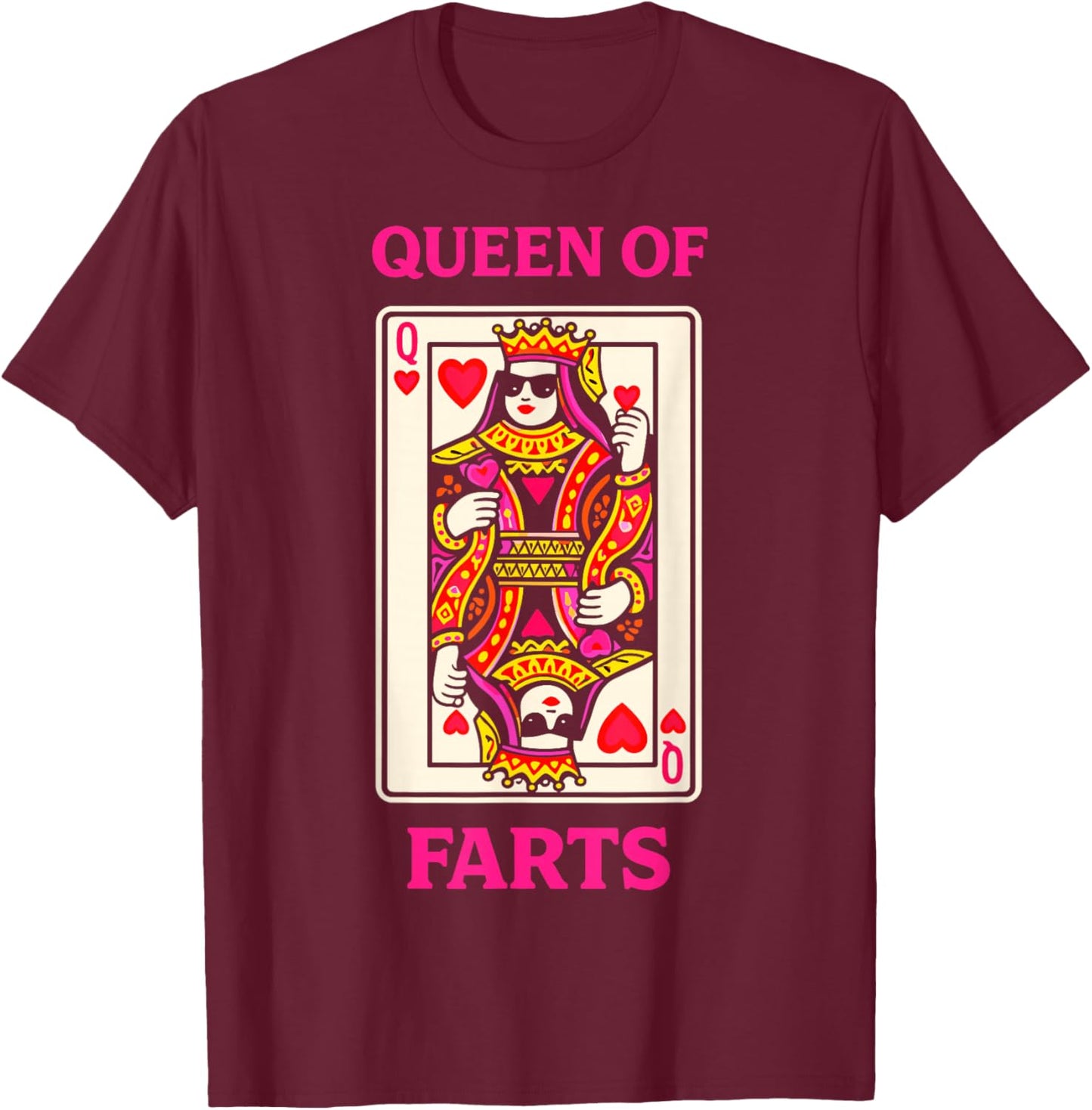 Queen of Farts Funny Poker Playing Card Humor T-Shirt - T-Shirt | Maroon