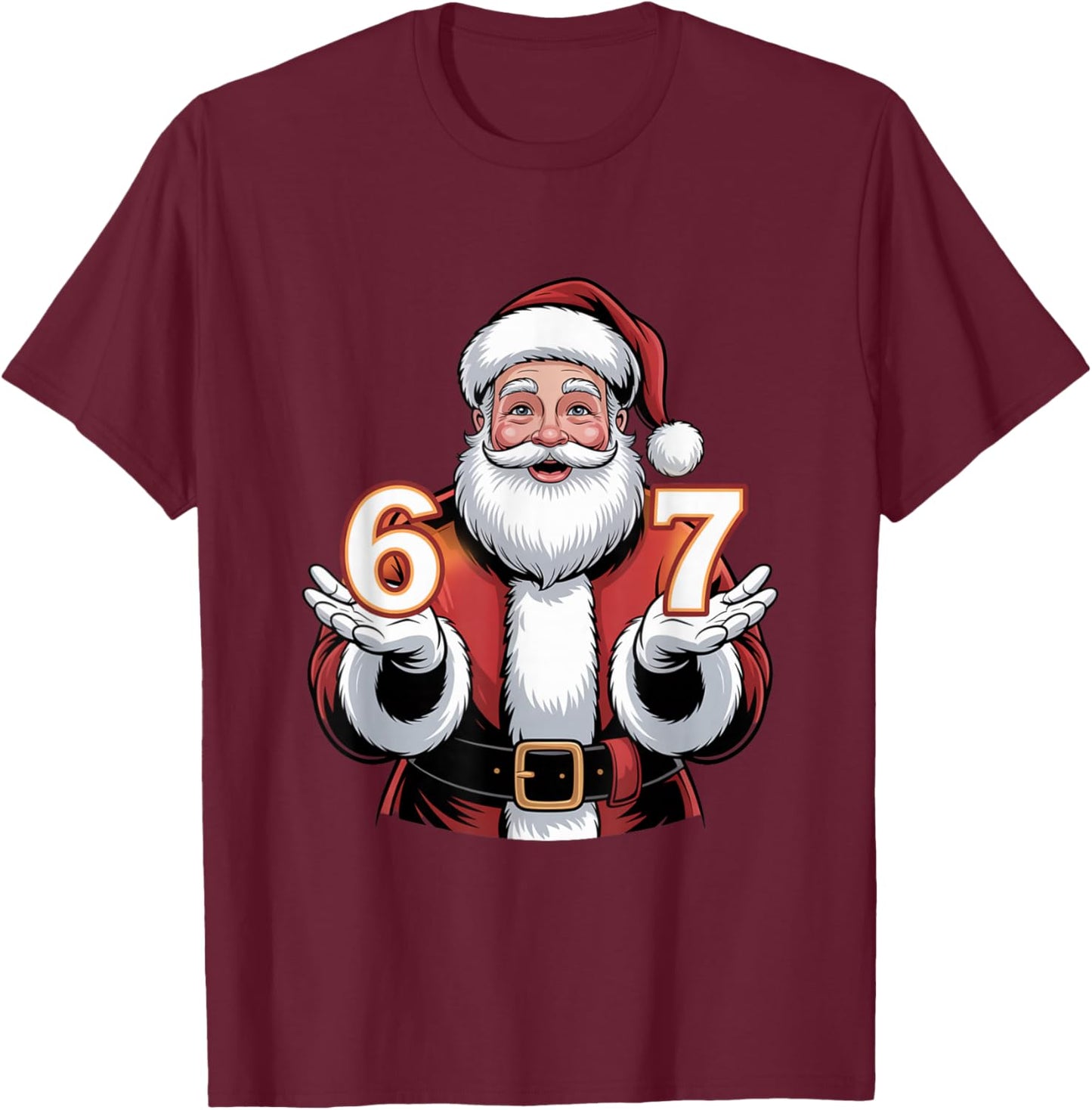 Christmas 67 Funny Xmas Six Seven Ugly Sweater 6-7 T-Shirt - T-Shirt | Maroon