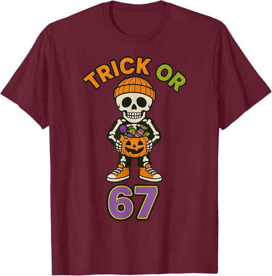 Funny 67 Halloween Trick Or Treat Skeleton Boys Six Seven T-Shirt - T-Shirt | Maroon