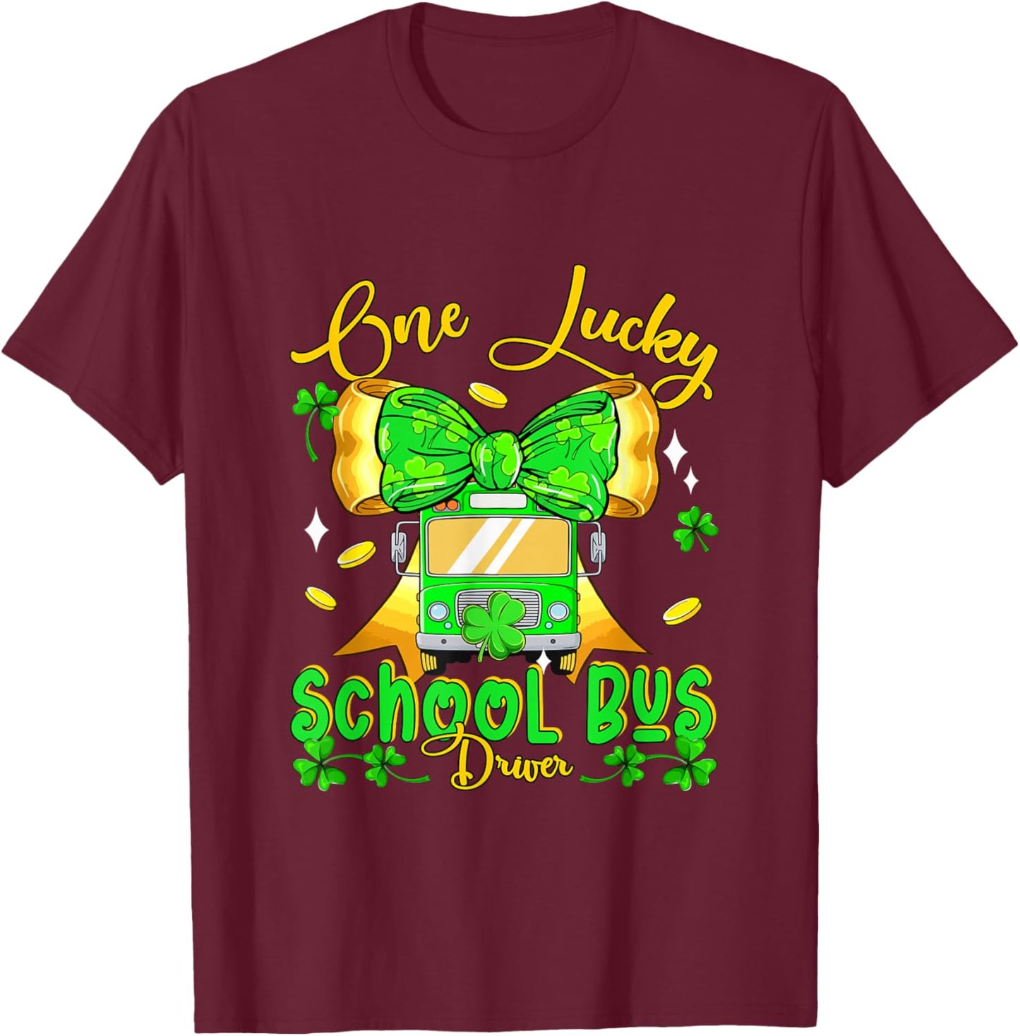 One Lucky Patrick's Day School Bus Driver Bow Tie Shamrocks T-Shirt - T-Shirt | Maroon