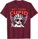 Anti Valentines Day Not Today Cupid Funny Humor Women Men T-Shirt - T-Shirt | Maroon