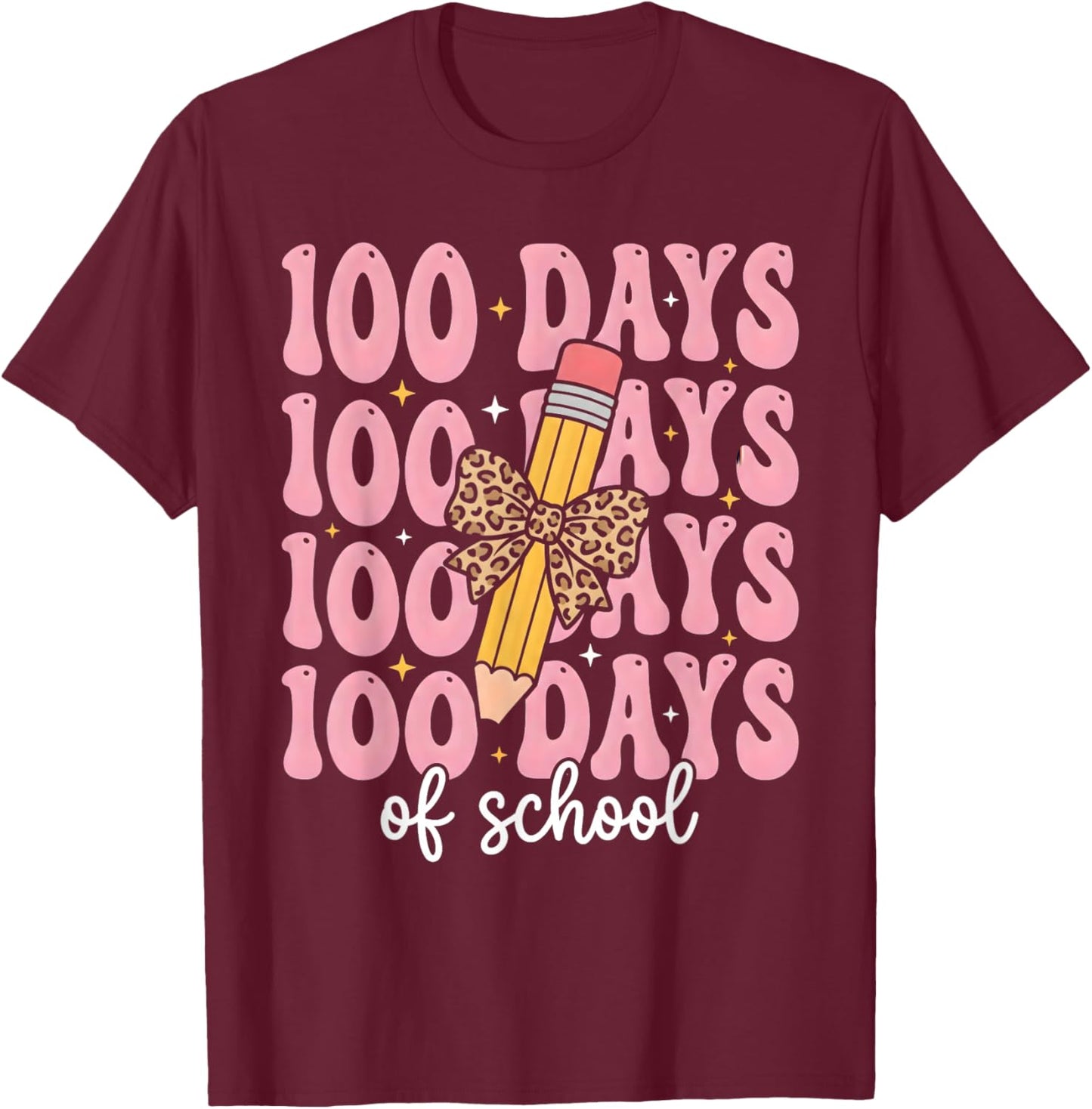 Funny 100 Days School Leopard Bow Pencil Teacher Life Girl T-Shirt - T-Shirt | Maroon