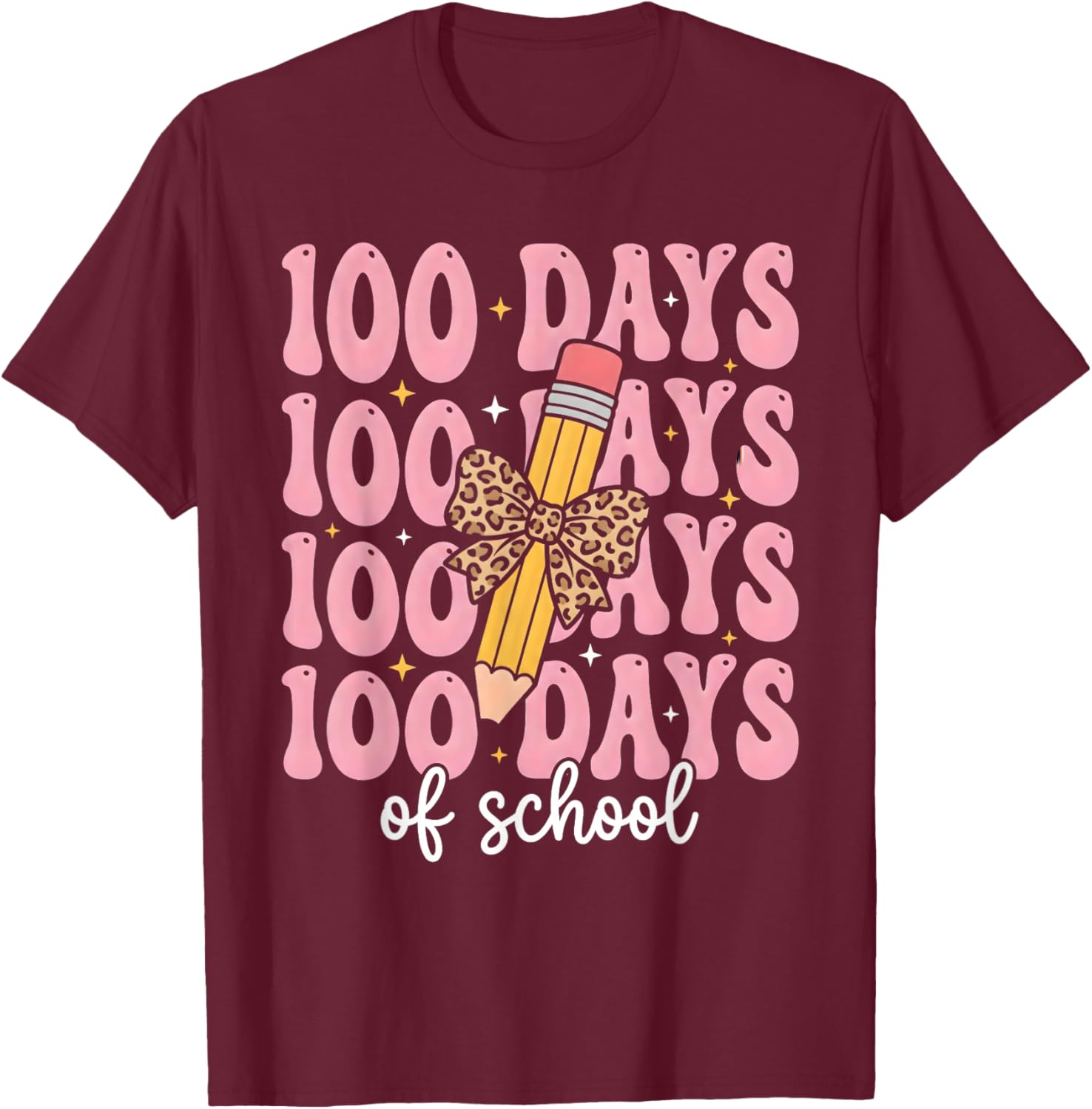 Funny 100 Days School Leopard Bow Pencil Teacher Life Girl T-Shirt - T-Shirt | Maroon