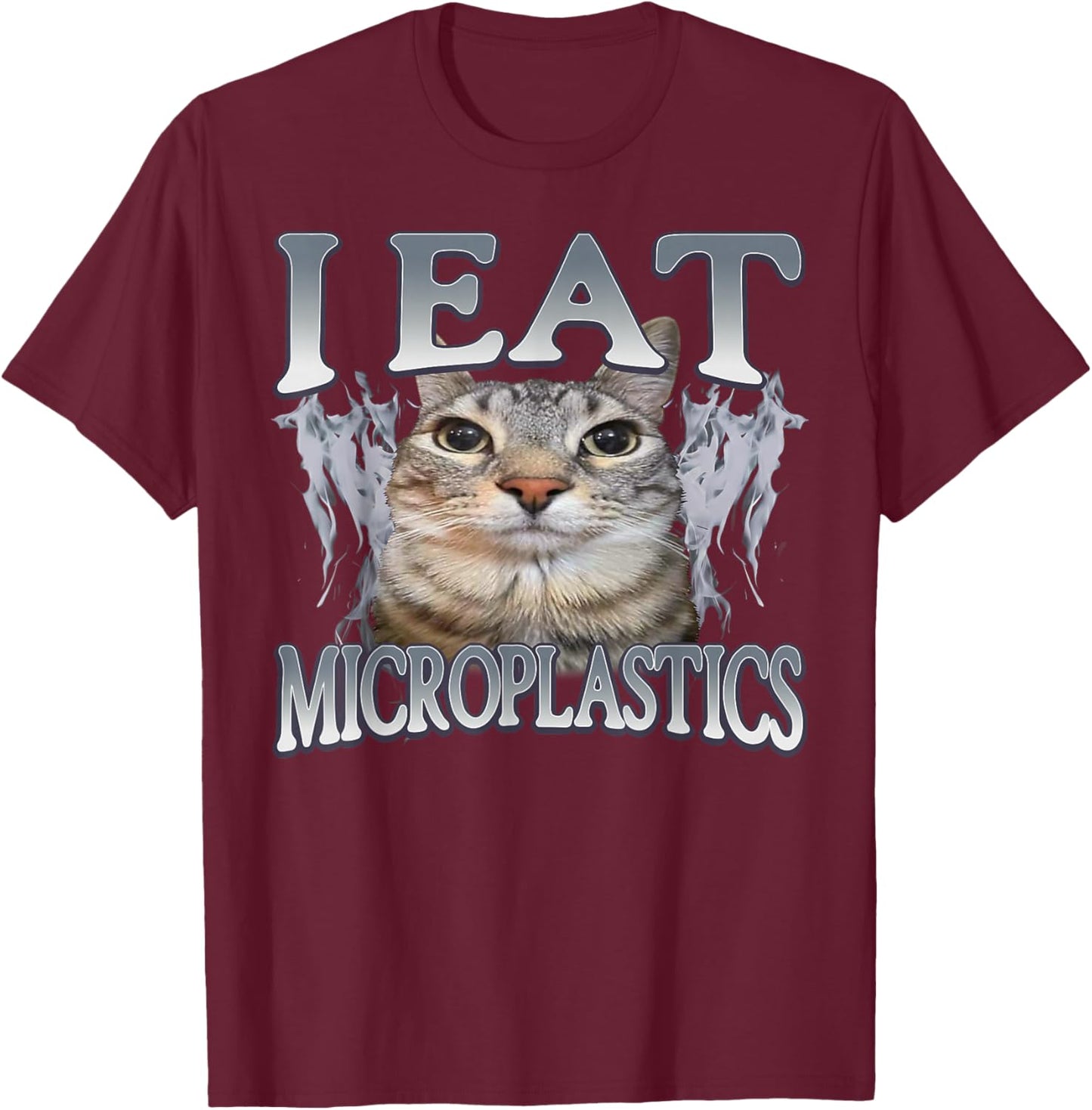 Funny Vintage Humor I Eat Microplastics Cat Meme Graphic T-Shirt - T-Shirt | Maroon