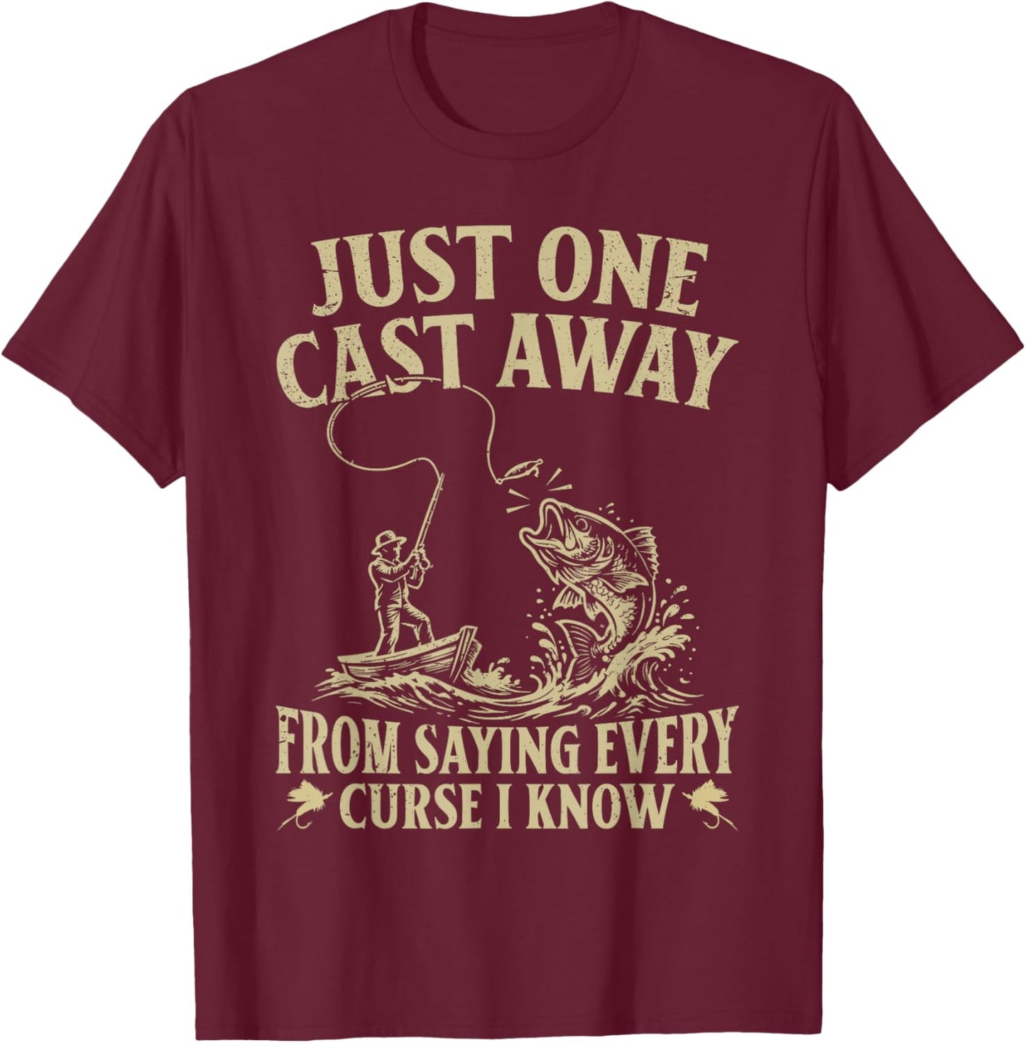 Fishing Humor Funny Fisherman Angler T-Shirt - T-Shirt | Maroon