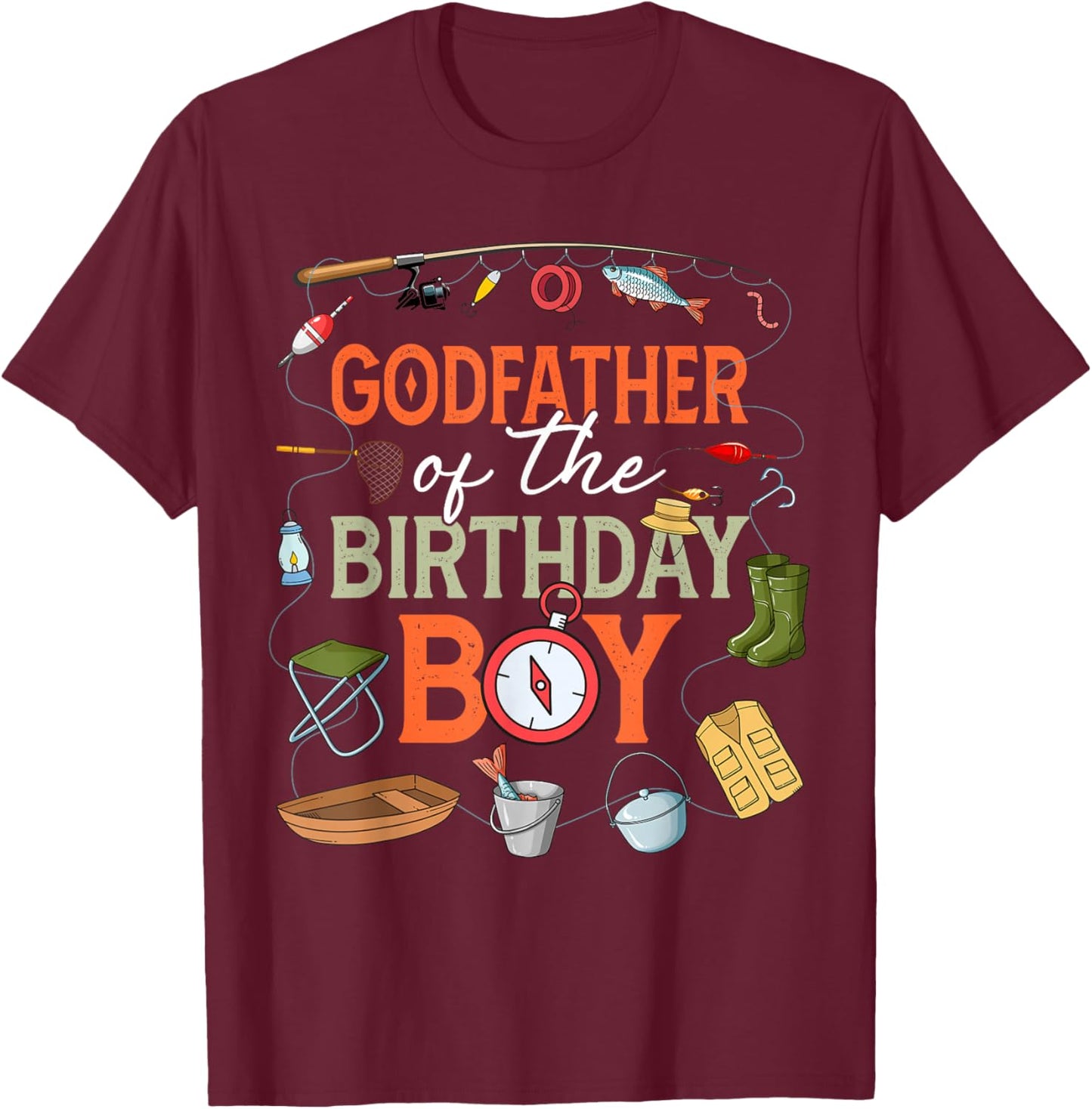 Godfather of The Birthday Boy Fishing First Birthday Party T-Shirt - T-Shirt | Maroon