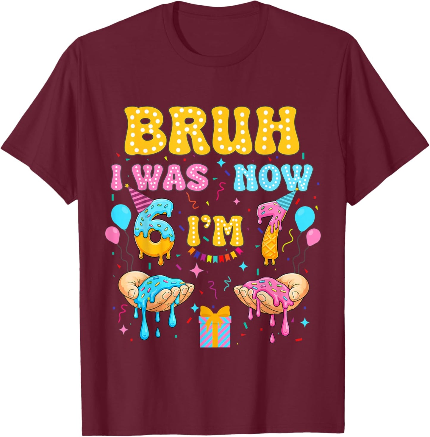 6 7 Birthday Gifts Decorations I was 6 Now Im 7 Shirt Boy T-Shirt - T-Shirt | Maroon