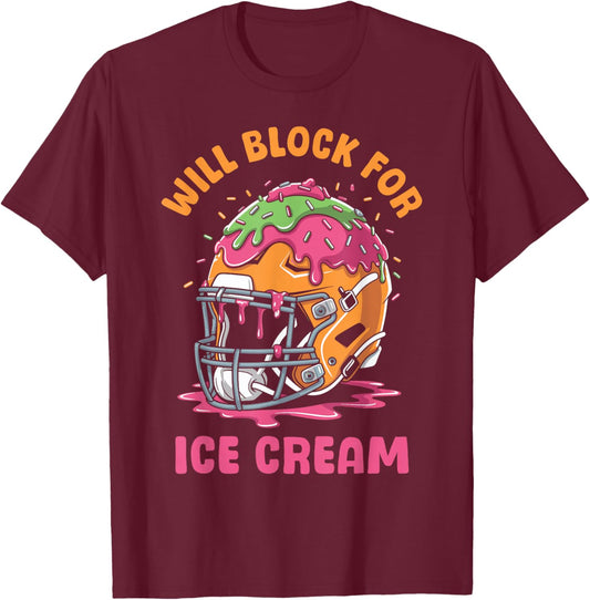 Football Lineman Drip Kids Will Block for Ice Cream T-Shirt - T-Shirt | Maroon