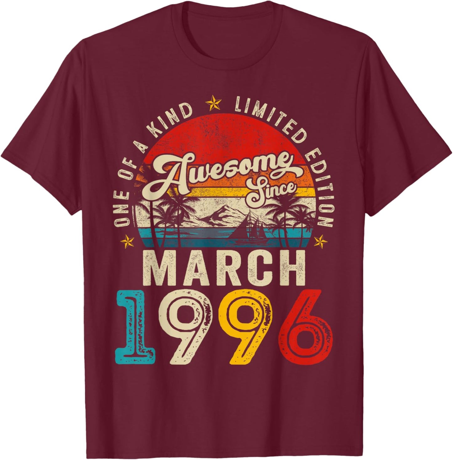 30 Year Old Awesome Since March 1996 30th Birthday Men Women T-Shirt - T-Shirt | Maroon