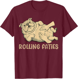 Funny Bulldog Rolling Fatties Dog Lover T-Shirt - T-Shirt | Maroon