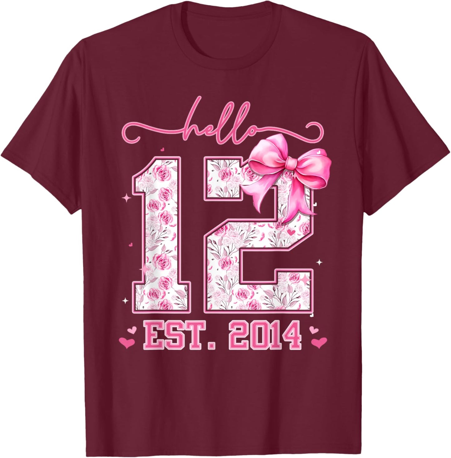 Hello Twelve EST 2014 12th Birthday Coquette Bow 12 Year Old T-Shirt - T-Shirt | Maroon
