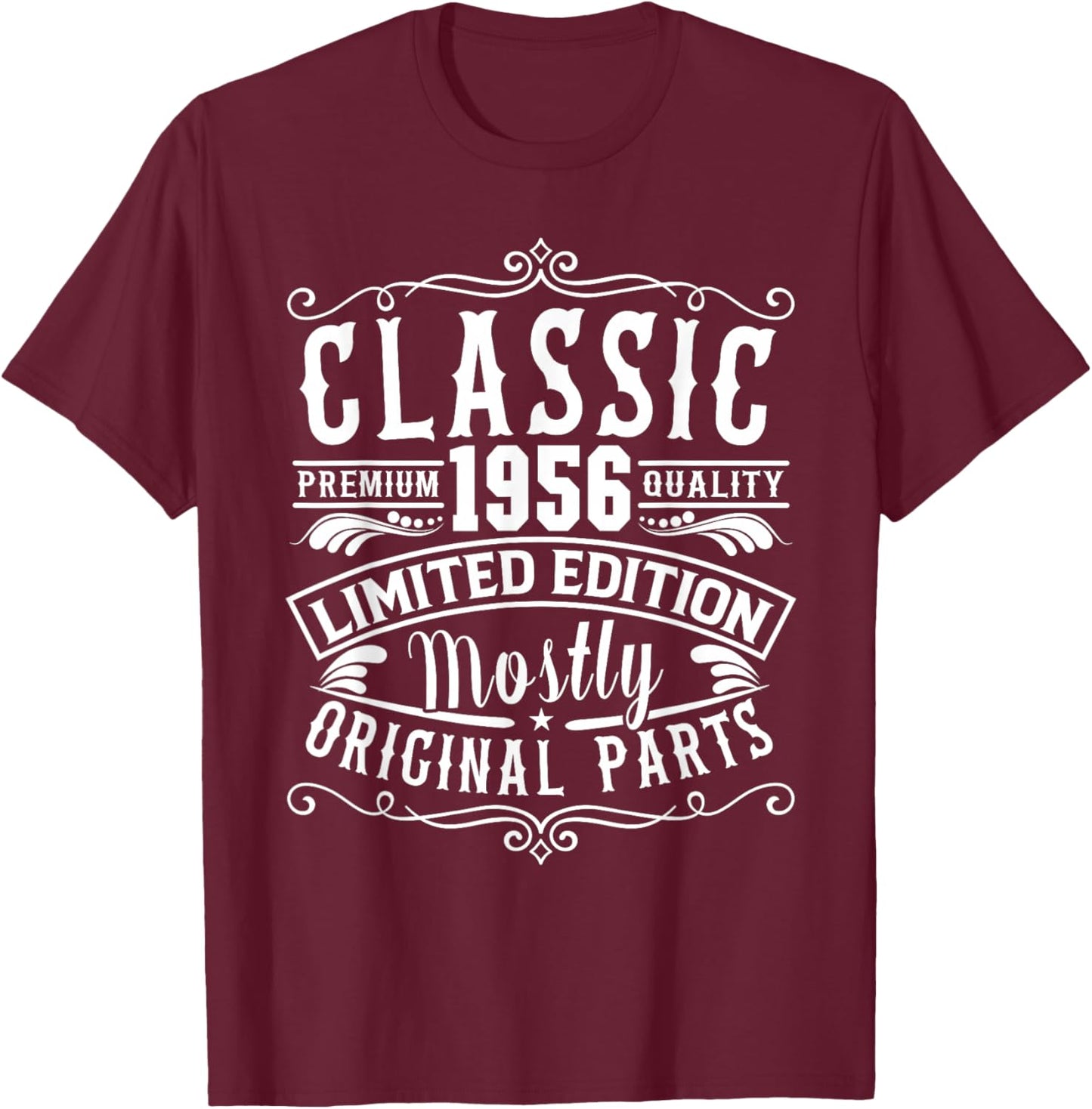 Born in 1956 Birthday, Classic Mostly Original Parts Funny T-Shirt - T-Shirt | Maroon