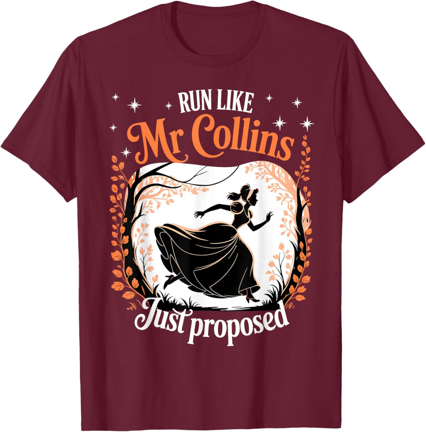 Funny Book Meme Run Like Mr Collins Just Proposed Joke T-Shirt - T-Shirt | Maroon