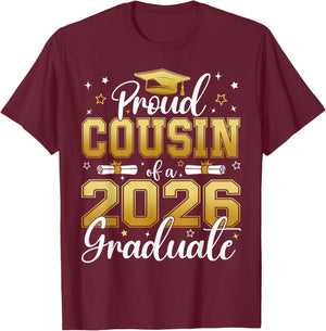 Proud Cousin of a Class of 2026 Graduate Senior Graduation T-Shirt - T-Shirt | Maroon