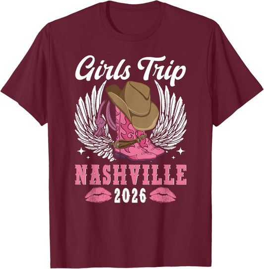 Girls Trip Nashville 2026 Girls Travel Nashville Vacation T-Shirt - T-Shirt | Maroon