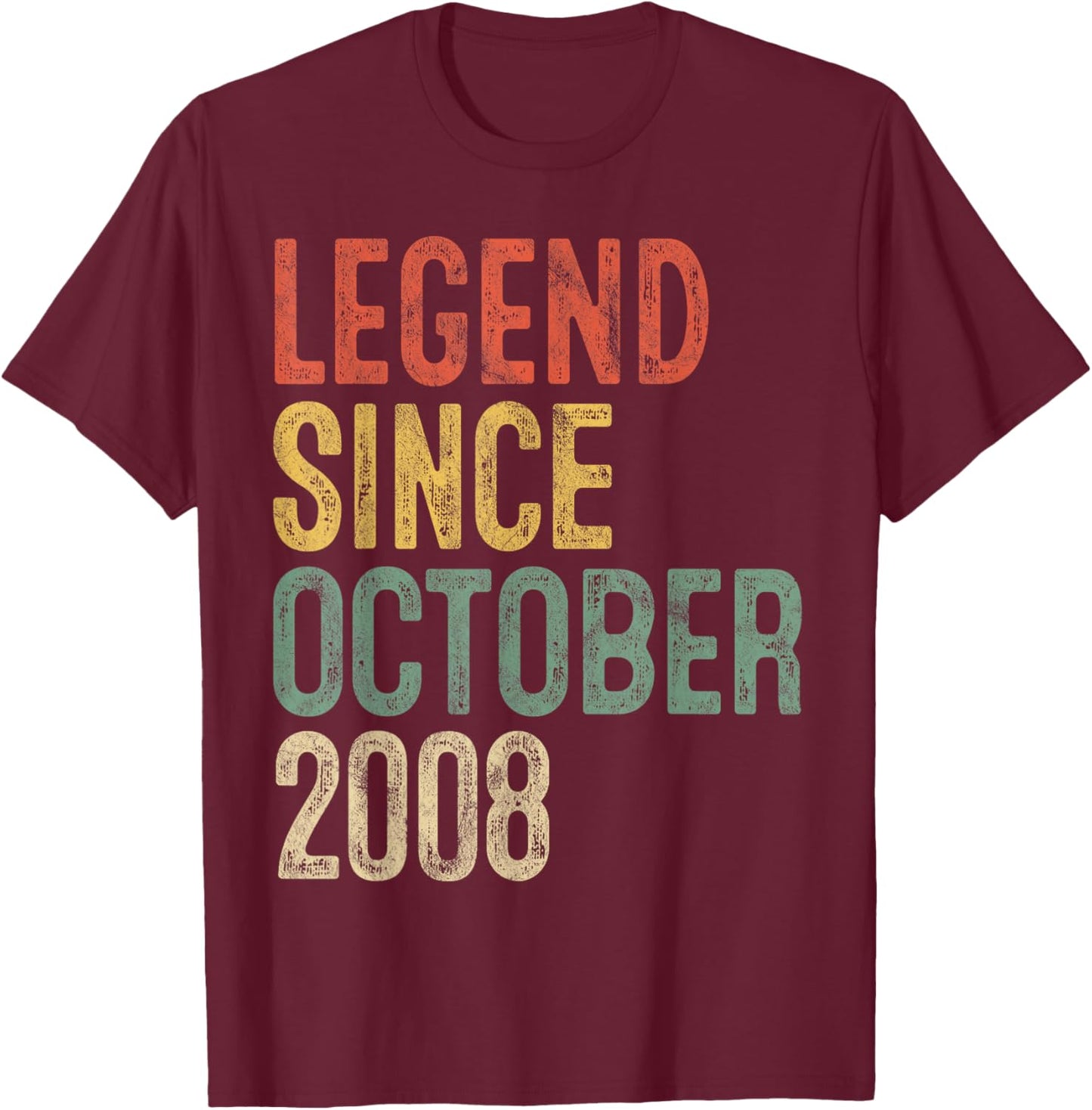 Legend October 2008 17th Birthday Boy Girl 17 Year Old T-Shirt - T-Shirt | Maroon