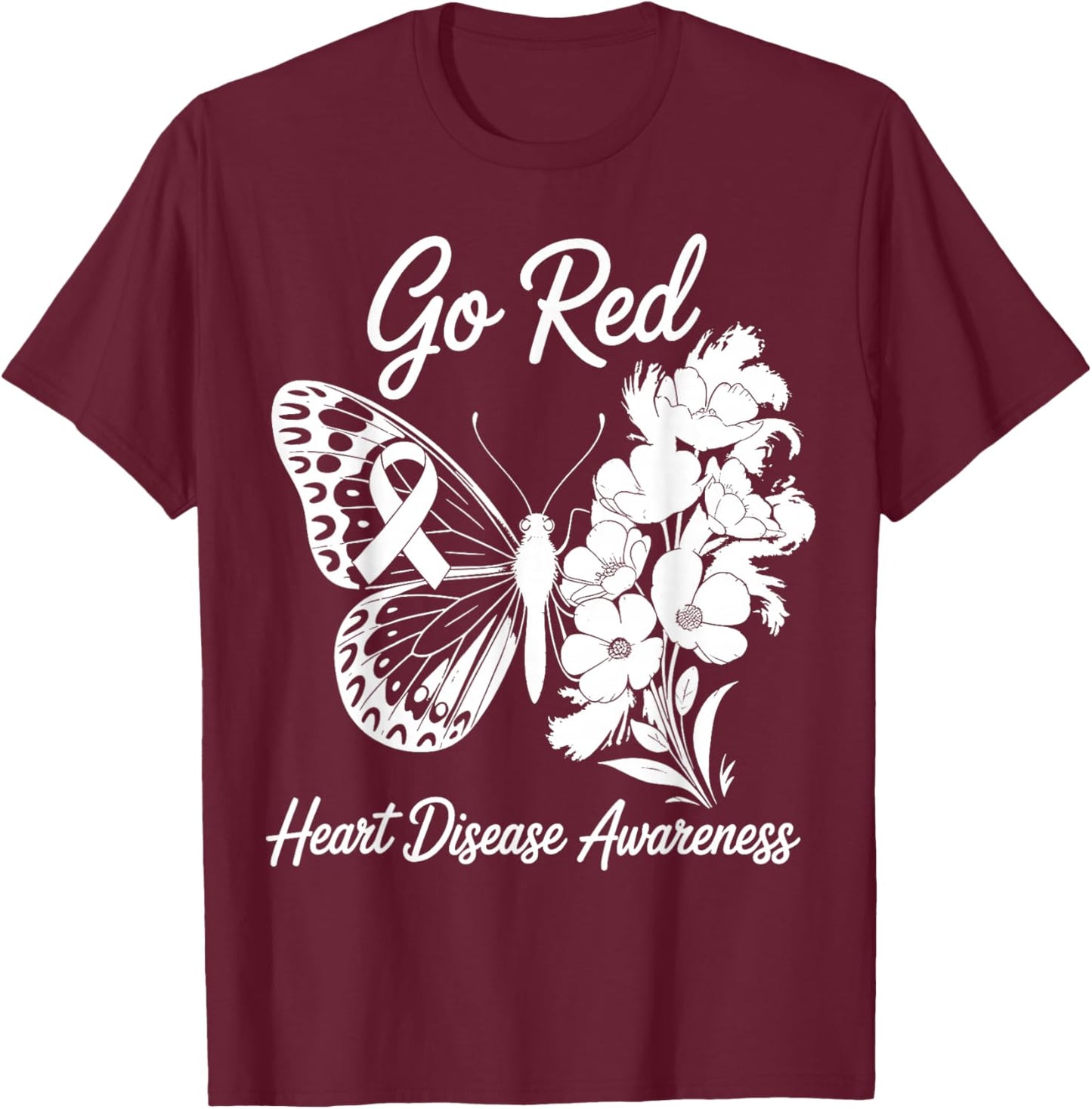 We Go Red Heart Disease Awareness in February Wear Red T-Shirt - T-Shirt | Maroon