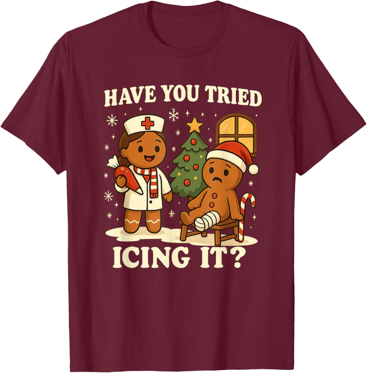 Have You Tried Icing It Gingerbread Christmas T-Shirt - T-Shirt | Maroon