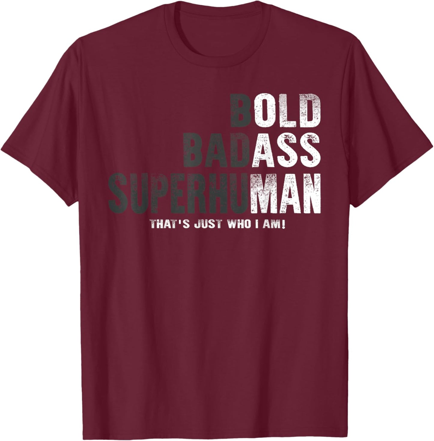 Funny Old Man Saying Gag Gift Birthday for Dad Fathers Day T-Shirt - T-Shirt | Maroon