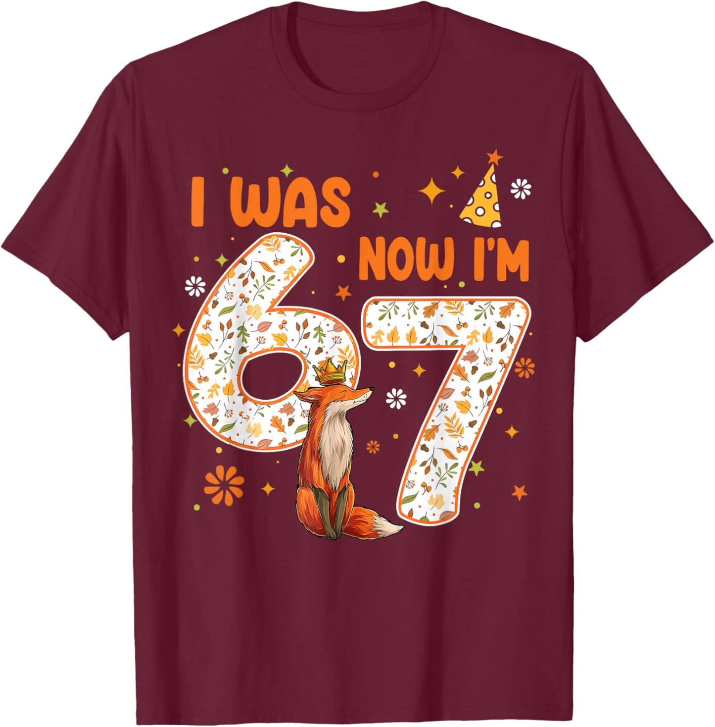 I was 6 Now I'm 7 7th Fox Birthday Animal Lover 7 Year Old T-Shirt - T-Shirt | Maroon