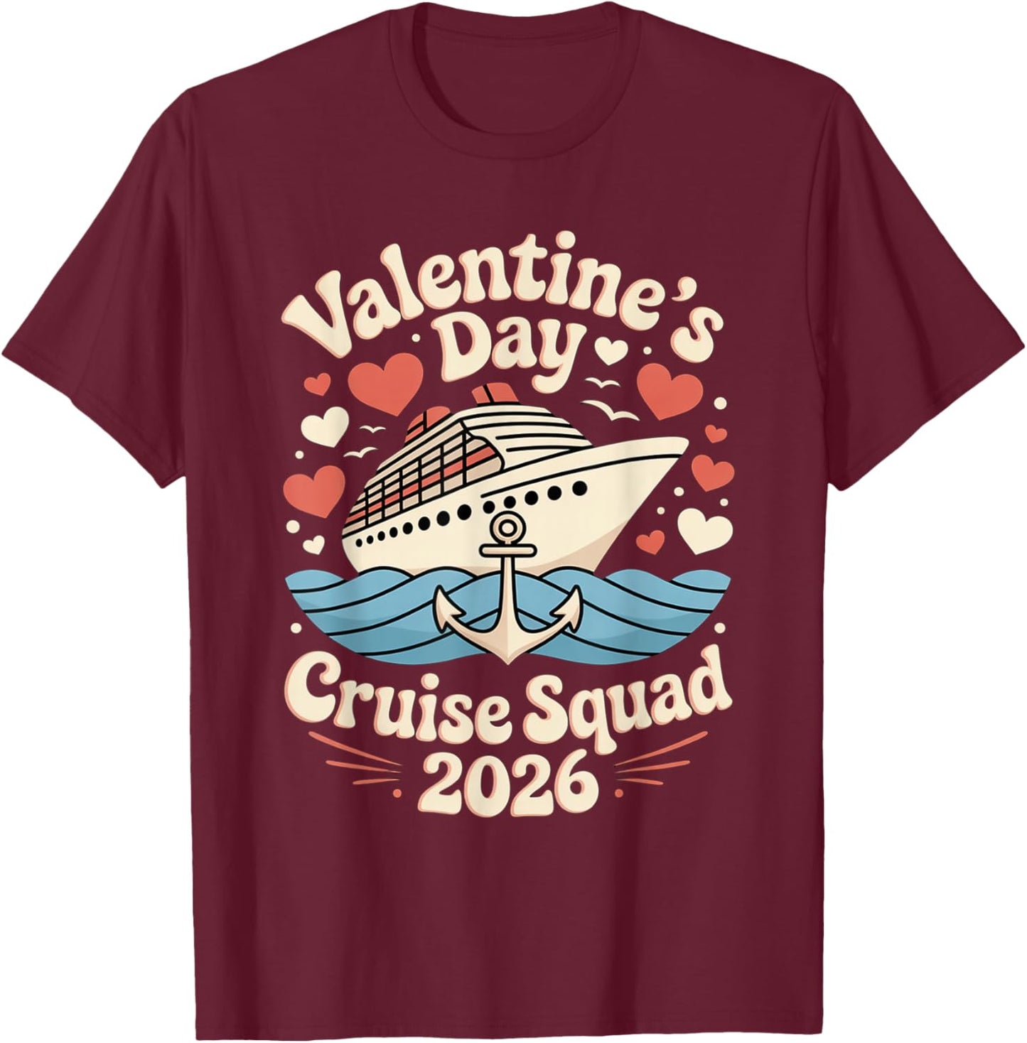 Cute Valentines Day Cruise 2026 Matching Cruise for Couples T-Shirt - T-Shirt | Maroon