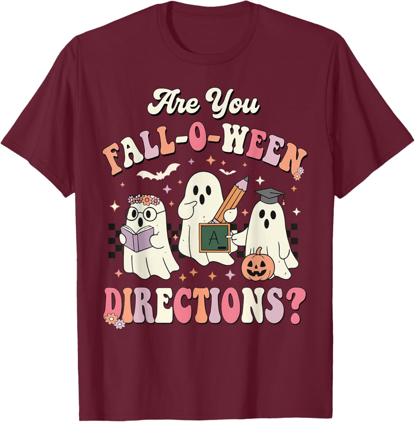 Retro are You Fall O Ween Directions Teacher Halloween Ghost T-Shirt - T-Shirt | Maroon