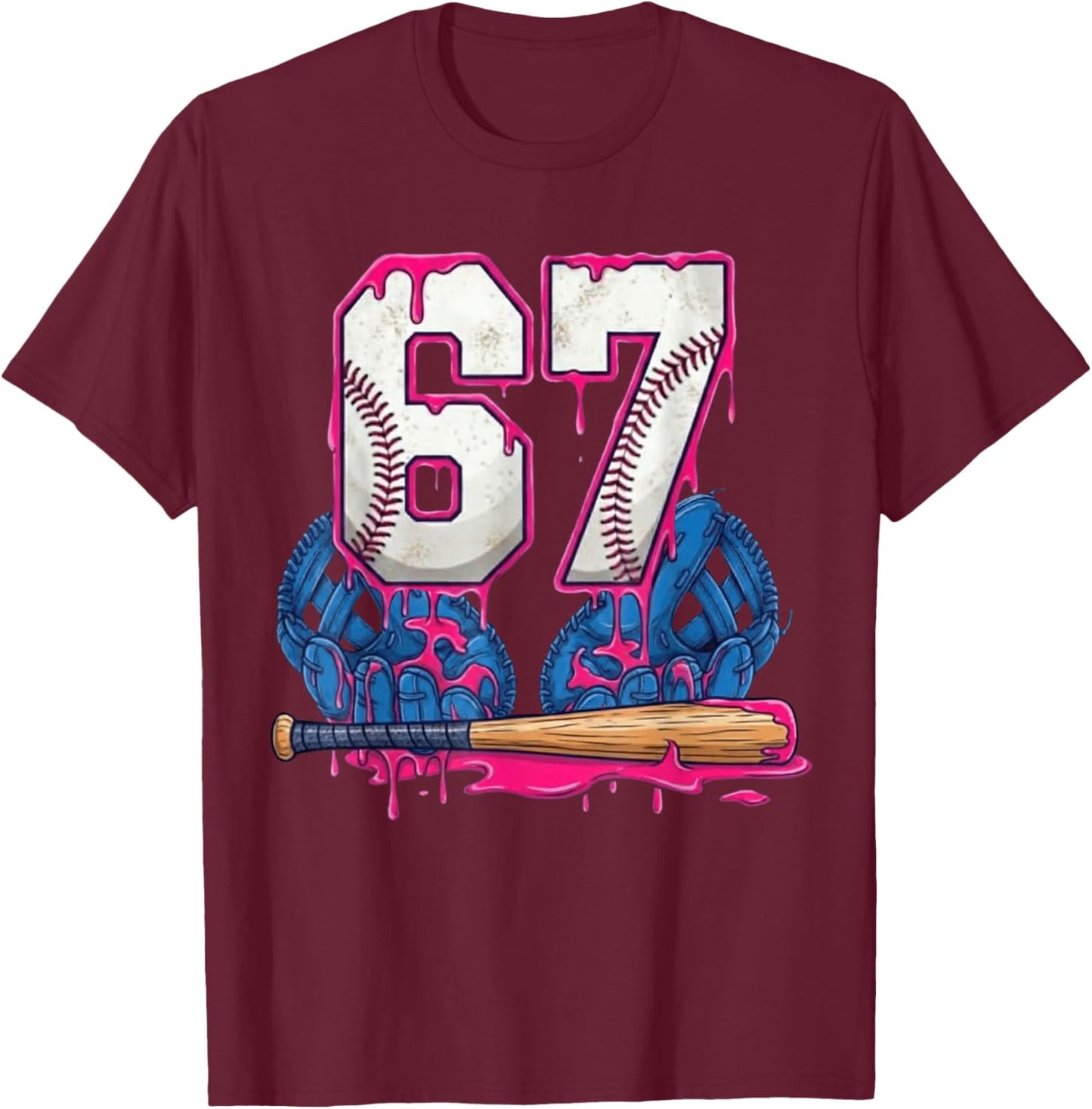 Baseball Drip 67 Meme Six Seven Funny 6-7 Gen Alpha Slang T-Shirt - T-Shirt | Maroon