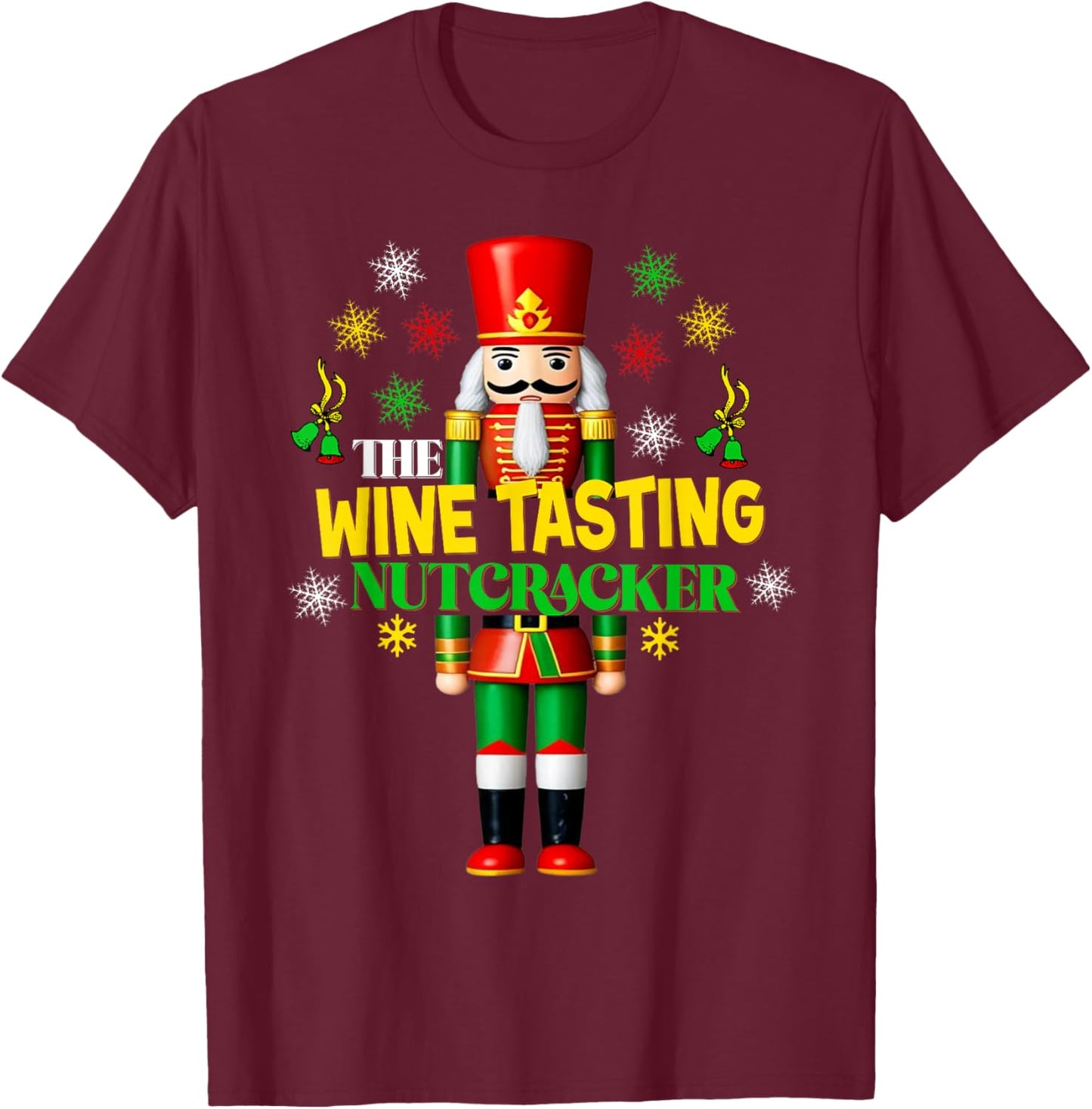 Xmas Wine Tasting Matching Group Christmas Joyful Nutcracker T-Shirt - T-Shirt | Maroon