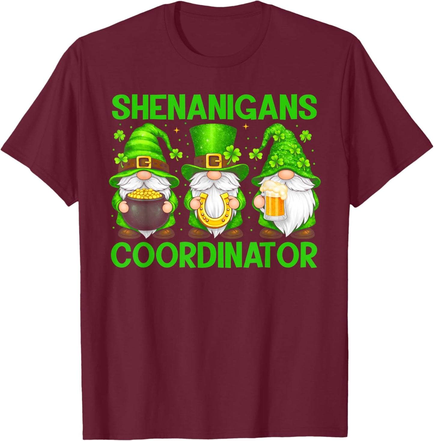 Shenanigans Coordinator Three Gnomes Teacher St Patricks Day T-Shirt - T-Shirt | Maroon