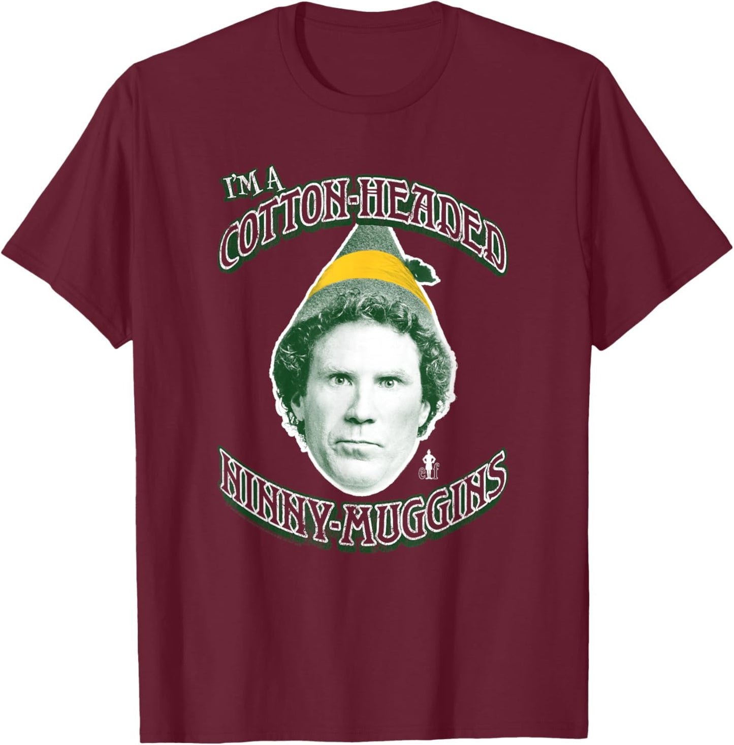 Elf Cotton-Headed Ninny-Muggins Portrait Christmas Movie T-Shirt - T-Shirt | Maroon