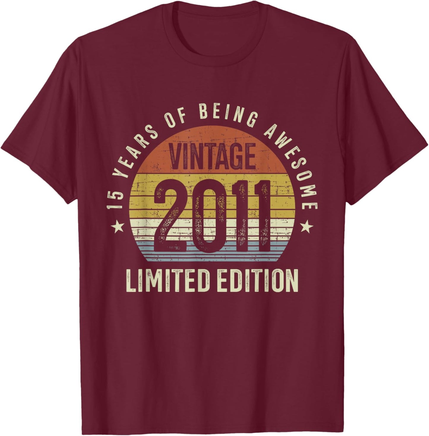 15th Birthday Vintage 2011 Limited Edition 15 Years Old T-Shirt - T-Shirt | Maroon