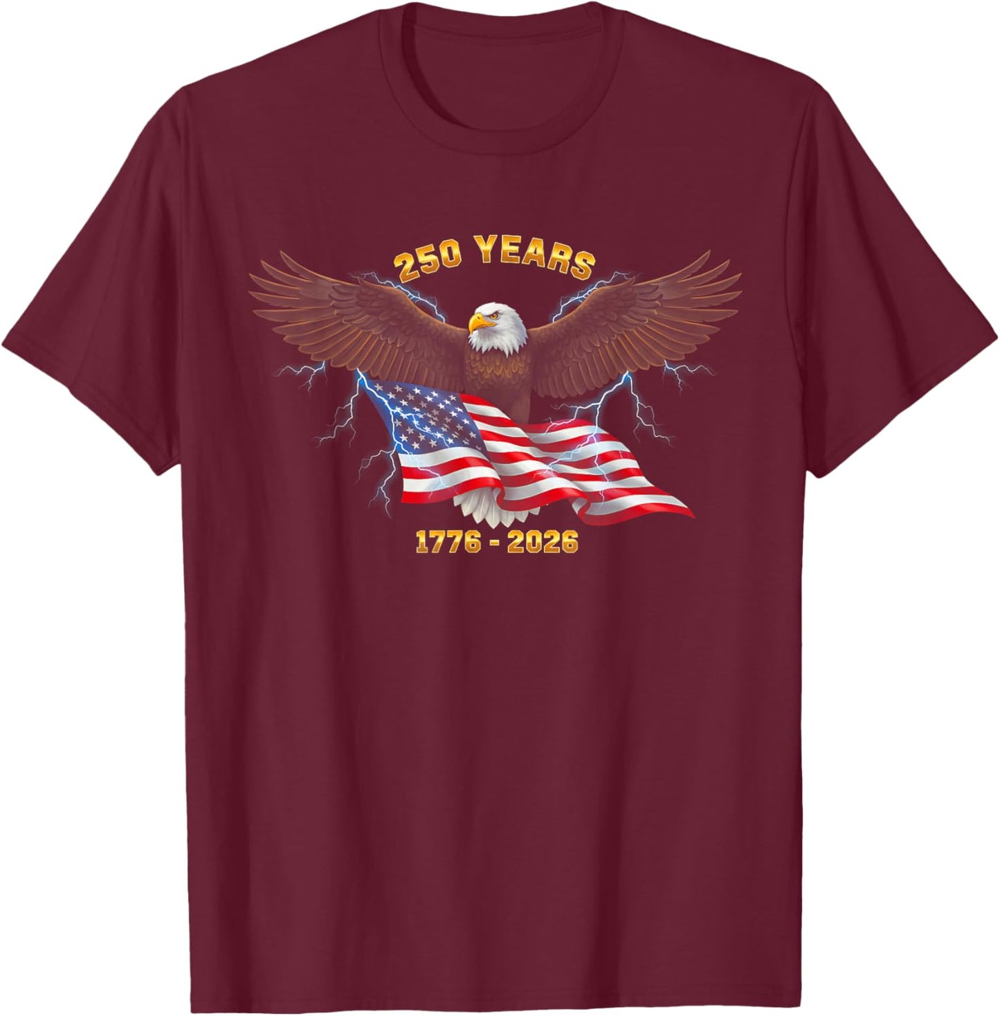 250th Birthday 250 Years USA 1776 2026 T-Shirt - T-Shirt | Maroon