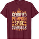 Pumpkin Spice Fall Coffee Lover Autumn Drink T-Shirt - T-Shirt | Maroon