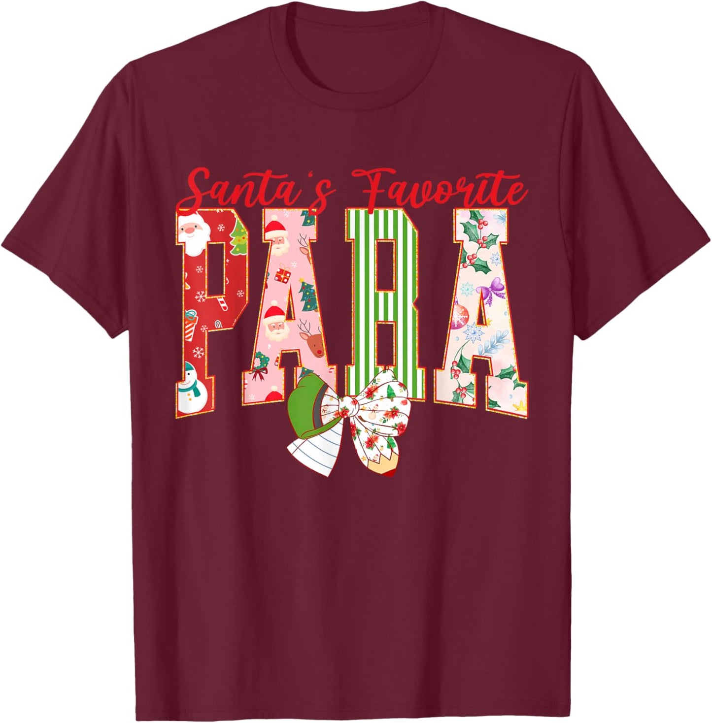 Cute Santas Favorite para Christmas Paraprofessional Teacher T-Shirt - T-Shirt | Maroon