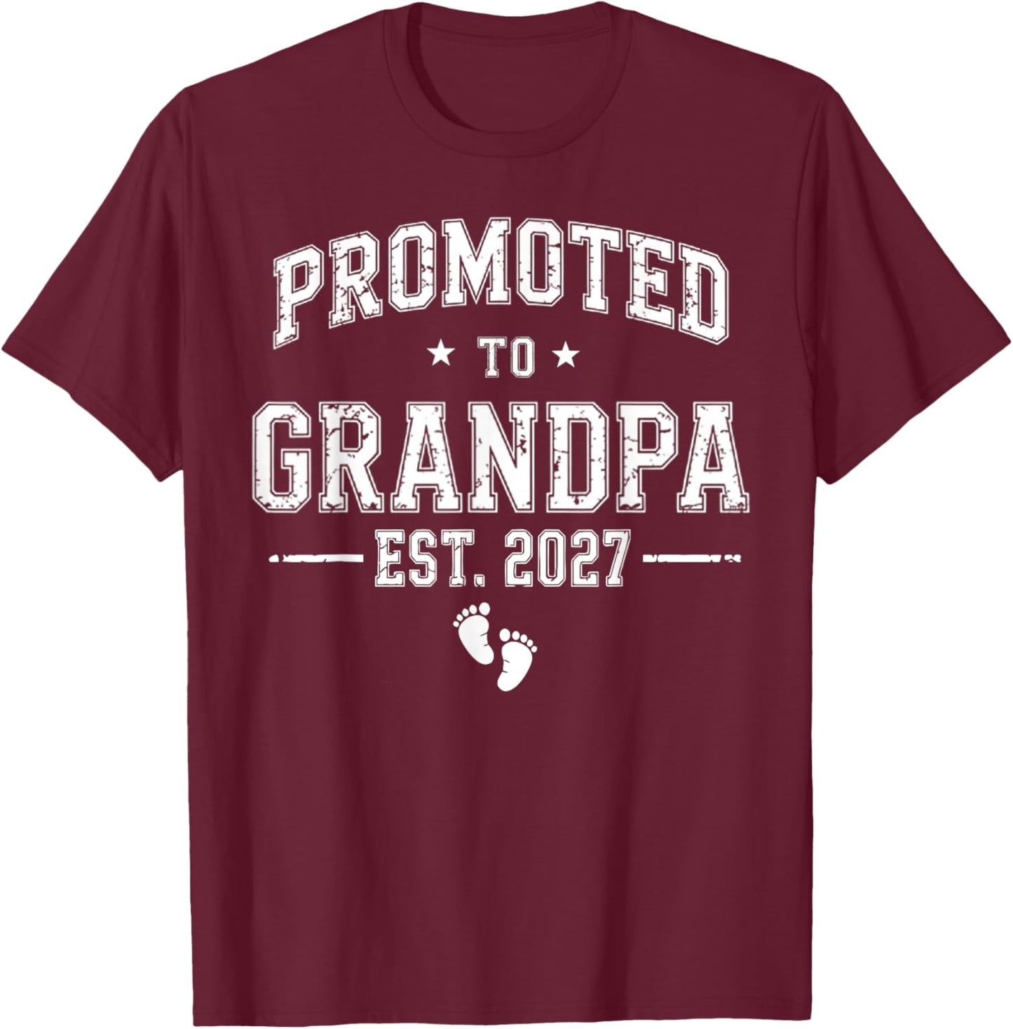 Grandpa Est 2027 First Grandpa 2027 Promoted to Grandpa 2027 T-Shirt - T-Shirt | Maroon